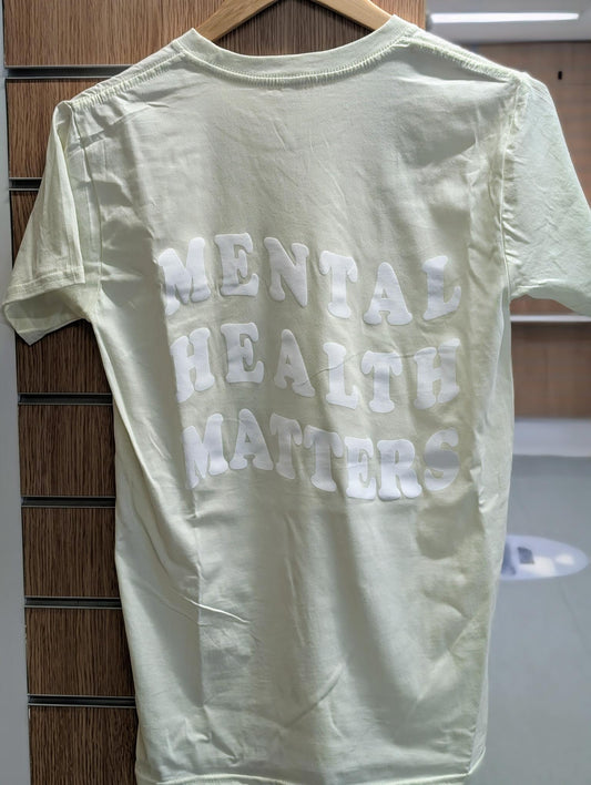 MENTAL HEALTH MATTERS TSHIRT